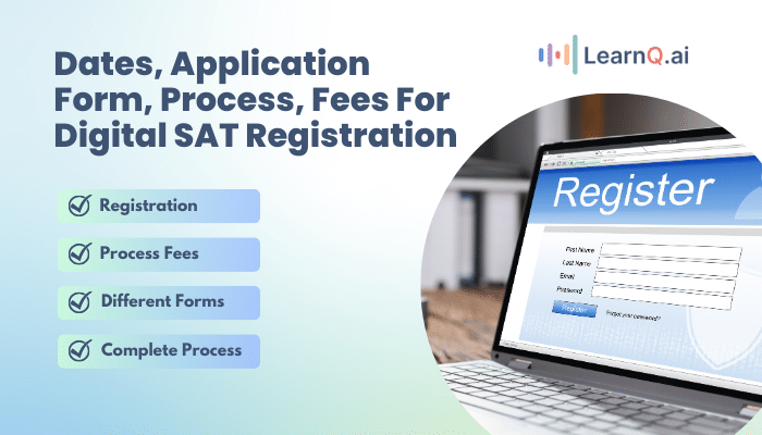 Dates, Application Form, Process, Fees For Digital SAT Registration