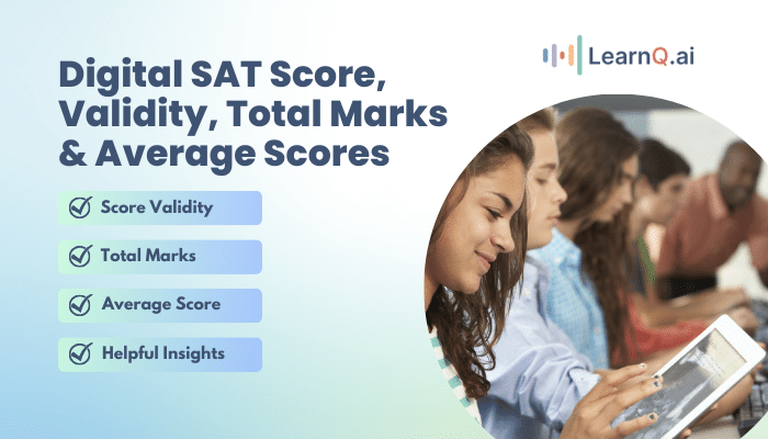 Digital SAT Score, Validity, Total Marks & Average Scores