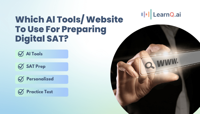 Which Al Tools_ Website To Use For Preparing Digital SAT
