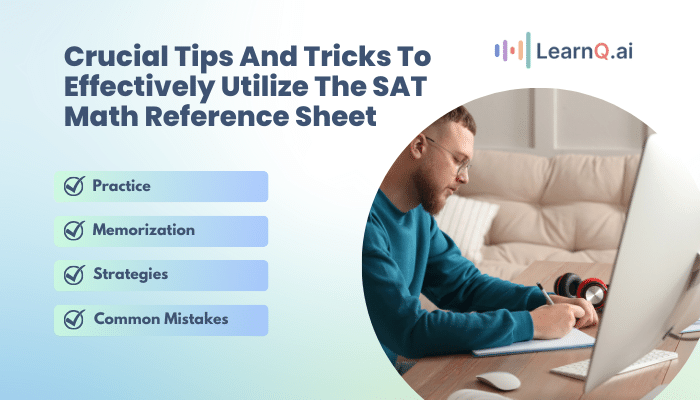 Crucial Tips And Tricks To Effectively Utilize The SAT Math Reference Sheet