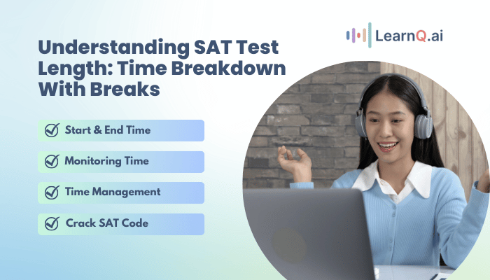 Understanding SAT Test Length Time Breakdown With Breaks