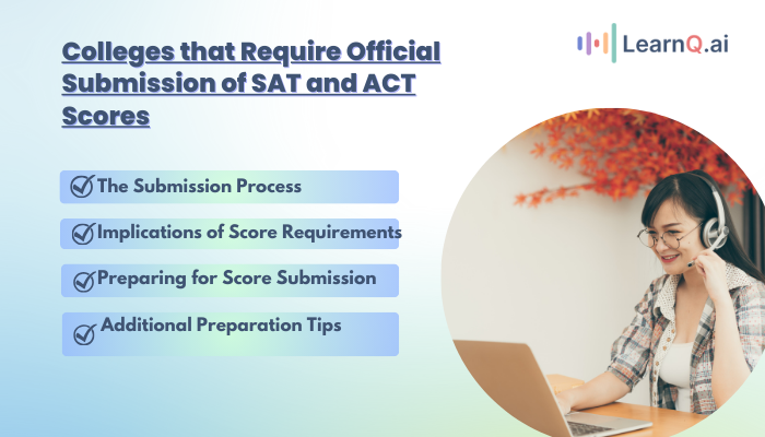 Colleges that Require Official Submission of SAT and ACT Scores