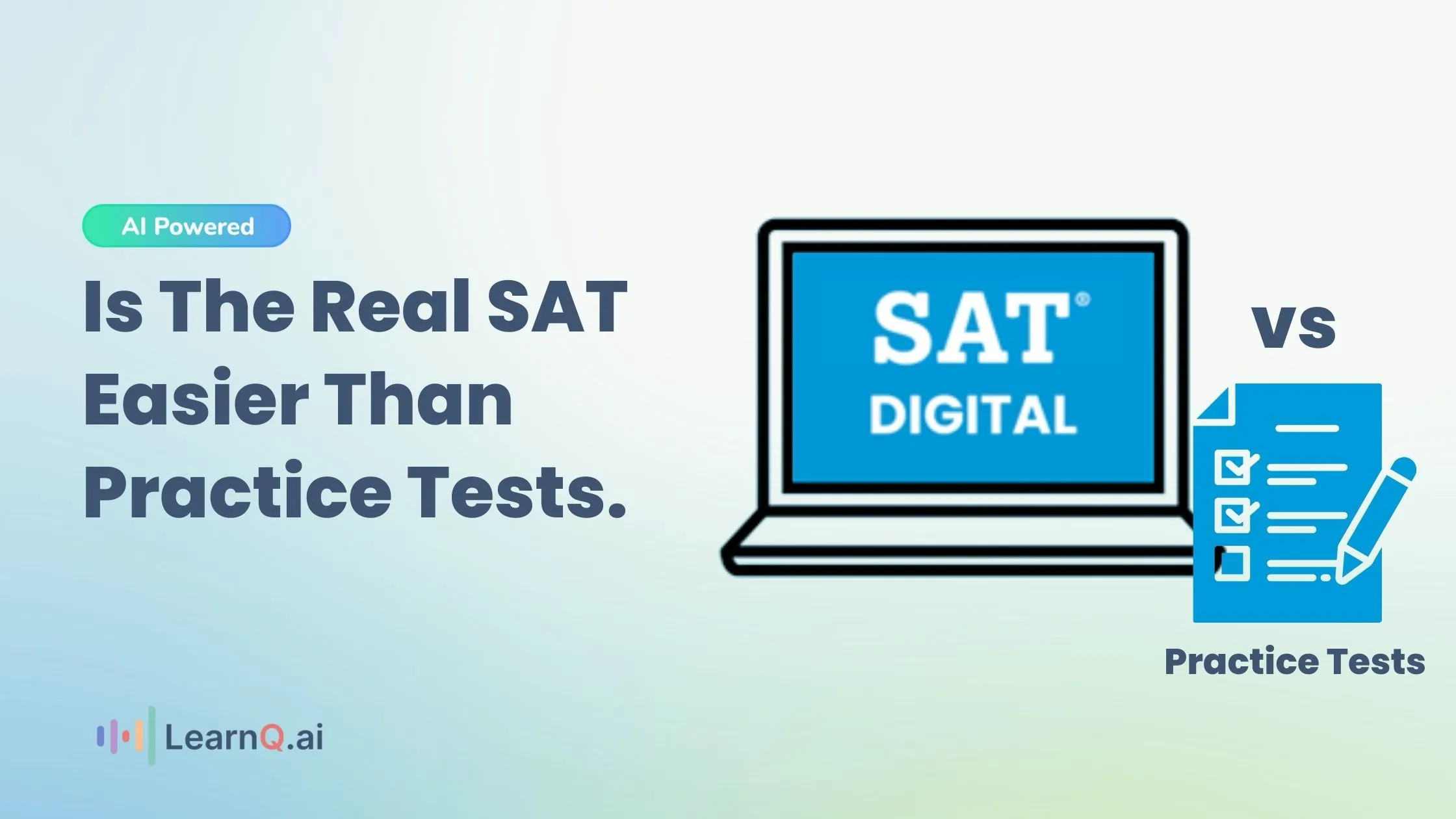 Is Real SAT Easier than Practice Tests