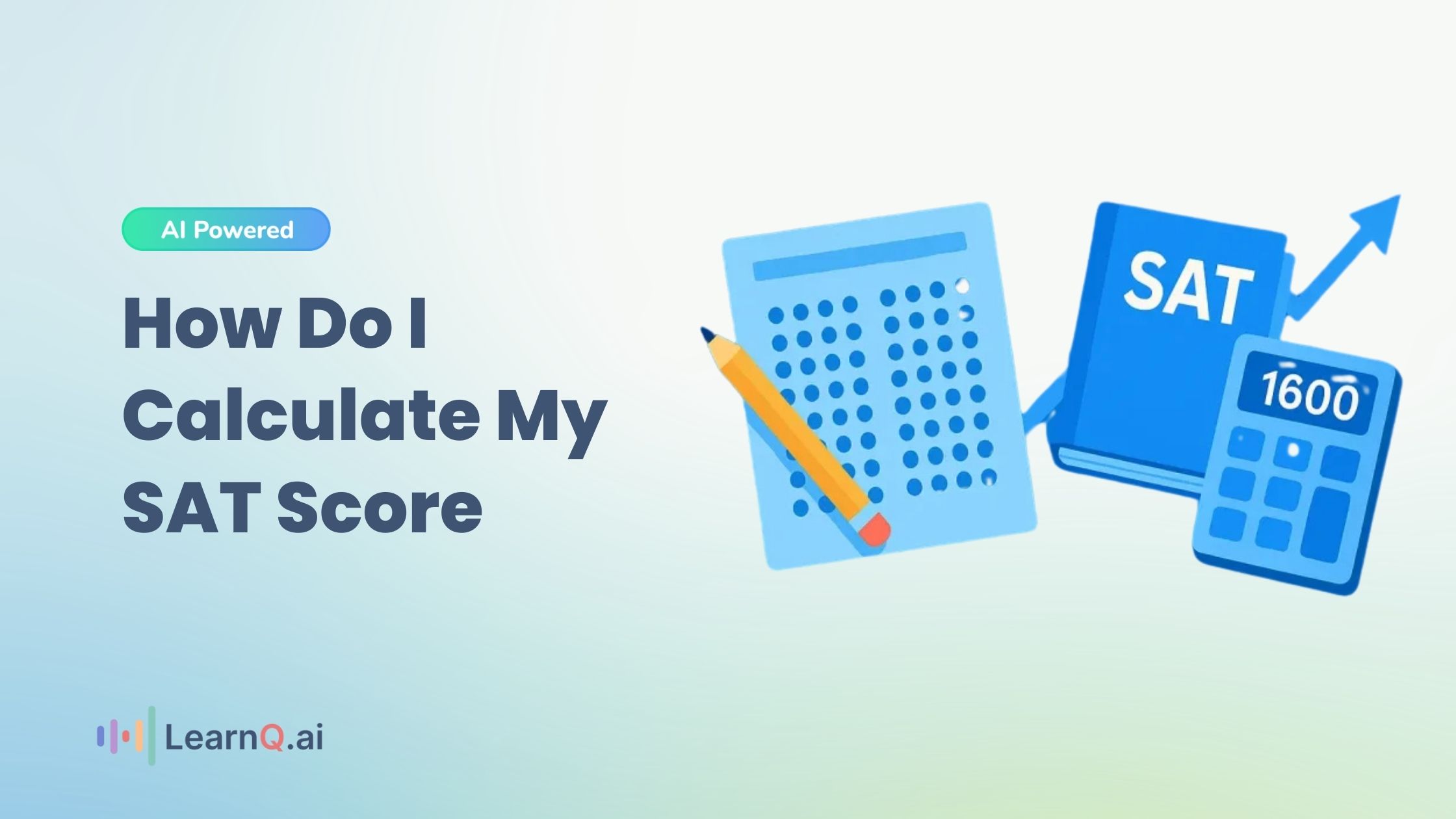 How Do I Calculate My SAT Score